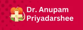 Dr. Anupam Priyadarshee - Cardiologist